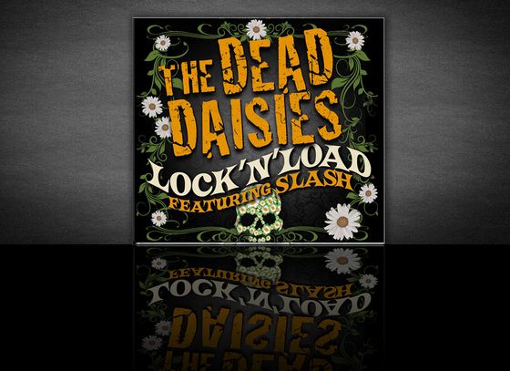 The Dead Daisies – Lock’n’Load